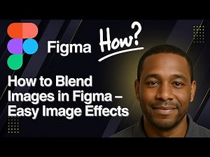 How to Blend Images in Figma – Easy Image Effects (2025 Tutorial)