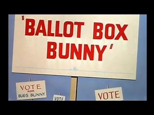 Looney Tunes "Ballot Box Bunny" Opening and Closing