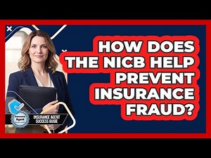 How Does The NICB Help Prevent Insurance Fraud?