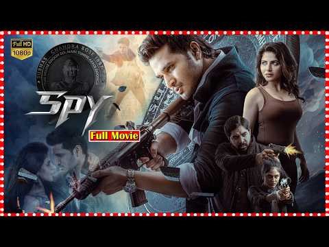 Spy Action-Spy Telugu Full HD Film | Nikhil Siddhartha And Iswarya Menon | Abhinav Gomatam