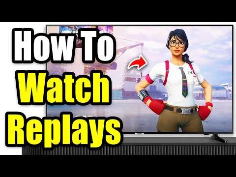 How To Turn On & Watch Replays in Fortnite (2026)