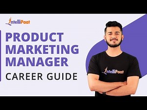 How To Become A Product Marketing Manager | Product Marketing Manager Role | Intellipaat