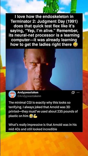 I love how the endoskeleton in Terminator 2: Judgment Day (1991) does that quick test flex like it's