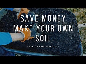 How to Make Amazing Potting Mix with Cheap Ingredients