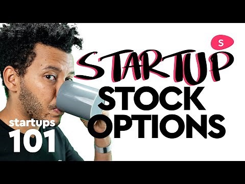 Startup Stock Options Explained - Startups 101