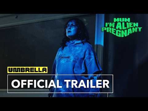 Mum, I'm Alien Pregnant | Official Trailer #2
