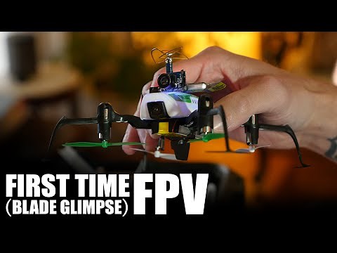 Flite Test | First Time FPV - Blade Glimpse HD
