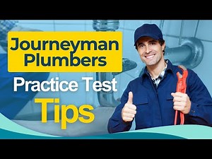 Journeyman Plumber 2026: Plumbing License Certification Exam Tips All You Need to Know
