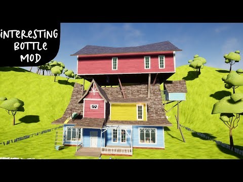 Interesting Bottle Mod - Hello Neighbor mod kit