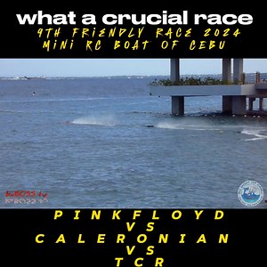 Crucial race between pinkfloyd vs caleronian vs tcr mini RC BOAT of CEBU 9th friendly race 2024 #rcboatofcebu #watersports #sports #followers #everyone | Kaboss tv