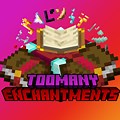 TooMany Enchantments
