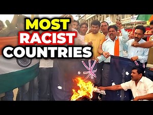The Most RACIST Countries in the World