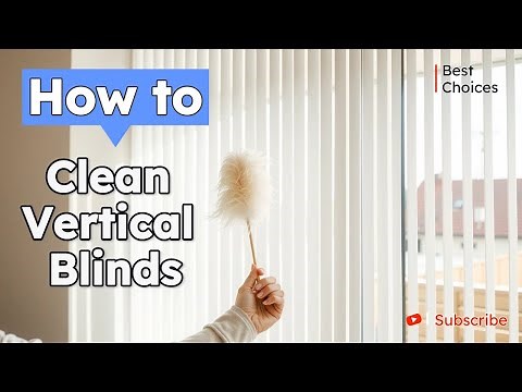 How to Clean Vertical Blinds within 10 Minutes!