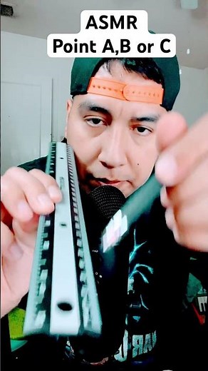 ASMR Point A,B, or C