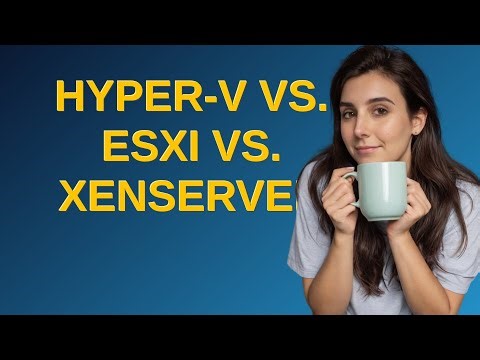 Hyper-V vs. ESXi vs. XenServer