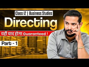 Directing Class 12 Business Studies | BST Class 12 Chapter 7