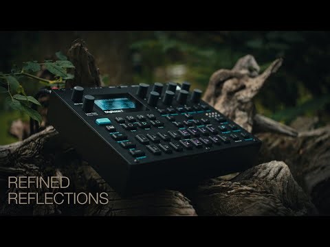 refined reflections ... Elektron Digitone II ... ambient, psybient