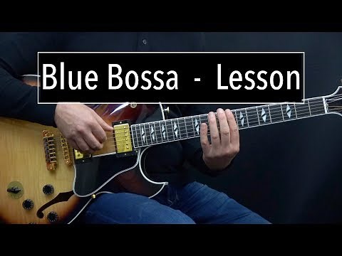 Blue Bossa - Easy Jazz Guitar Lesson by Achim Kohl