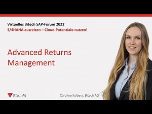 Advanced Returns Management (Retouren Management) | Caroline Kolberg | Bitech SAP-Forum 2022