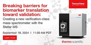 Breaking barriers for biomarker translation toward validation:  Creating a new verificationclass mass spectrometer with the Stellar mass spect