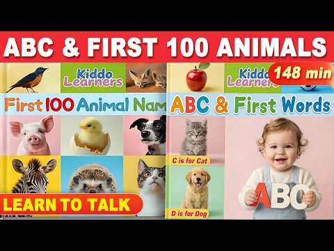 🦁 First 100 Animals & 🔤 ABC Phonics | Learn Alphabet, Animal Names & Sounds | Speech Development