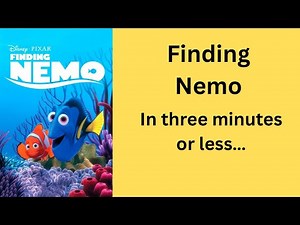 Finding Nemo recap in three minutes or less