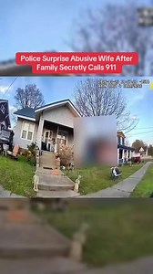 Police Surprise Abusive Wife After Family Secretly Calls 911 #cops #bodycam