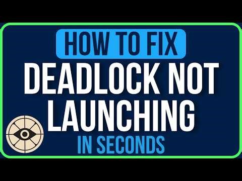 DEADLOCK NOT LAUNCHING 2026 [FIXED] | Deadlock Stuck on Launching Problem