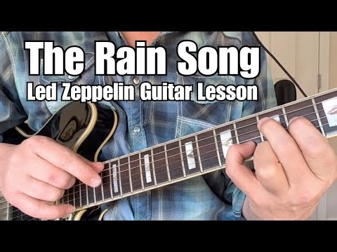 THE RAIN SONG Led Zeppelin GUITAR LESSON