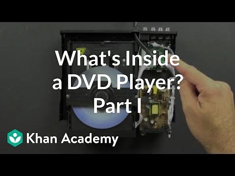 What is inside a DVD player? (1 of 5) | Electrical engineering | Khan Academy