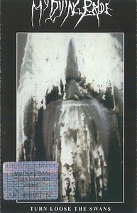 My Dying Bride - Turn Loose The Swans