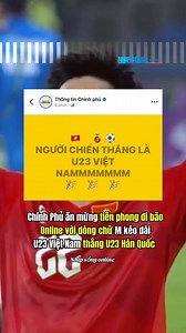 197K views · 6K reactions | Chính Phủ ăn mừng tiên phong đi bão Online với dòng chữ M kéo dài U23 Việt Nam thắng U23 Hàn Quốc #nhipsongonline #u23vietnam #caovanbinh #bongda | Nhịp Sống Online | Facebook