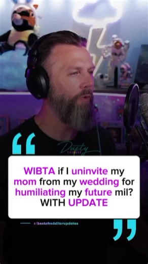 WIBTA if I uninvite my mom from my wedding for humiliating my future mil? WITH UPDATE Credit: @dustythunder_ #redditstories #storytelling #redditreadings #storytime #reddit_tiktok