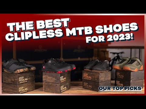 The Best Clipless MTB Shoes for 2023! (Our Top Picks)
