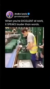 When you’re EXCELLENT at work, it SPEAKS louder than words.