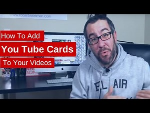 How To Add YouTube Cards To Your Video - YouTube Cards Video Tutorial