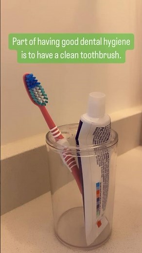 Are you keeping your toothbrush clean?