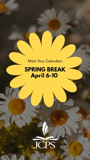 11K views · 52 reactions | ️ MARK YOUR CALENDARS | Welcome back, students and families! While we settle back into routines, don’t forget to plan ahead for a well-deserved break.  Spring Break is April 6–10, 2026.  #WeAreJCPS | Jefferson County Public Schools | Facebook