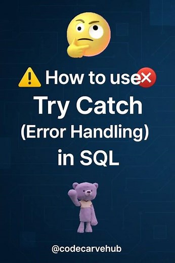 How to Use Try Catch (Error Handling) in SQL. #sql #sqlqueries #sqlinterview #trycatch #codecarvehub