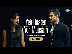 Yeh Raaten Yeh Mausam | Audio | Sanam | Simran Sehgal | Kishore Kumar | Asha Bhosle