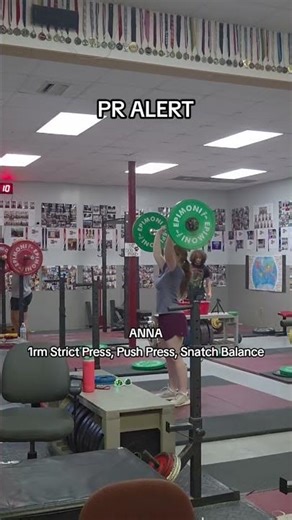 Anna, 1rm Strict Press. Push Press, and Snatch Balance PRs