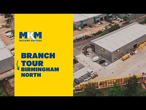MKM Birmingham North Virtual Tour | New Branches | MKM Building Supplies