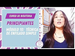 Como Hacer COLLAR, PULSERA y ARETES En la Técnica de Enfilado Simple ~ Módulo 10