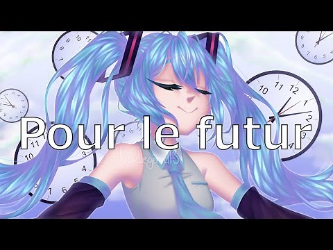 SeleDreams - Pour le Futur feat. Hatsune Miku French