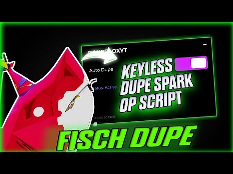 *NEW* Fisch Dupe Spark Script | Keyless And Free - Script In Description