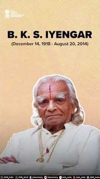 Remembering B. K. S Iyengar, one of the foremost yoga teachers in the world.