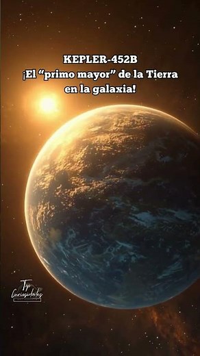 Kepler-452b: el “primo mayor” de la Tierra en la galaxia