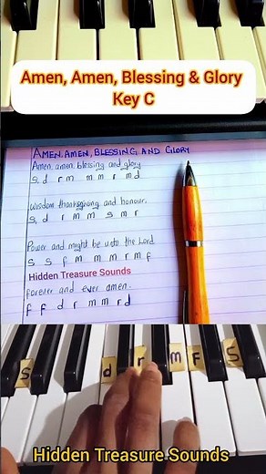 Amen, Amen, Blessing And Glory: Praise Piano Tutorial/Solfa Notes And Lyrics Video, Key C.