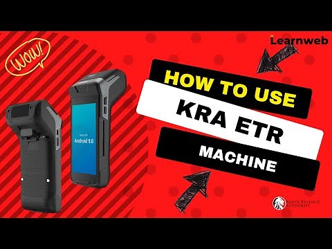 Learn how to use this new KRA ETR machine in less than 15 minutes