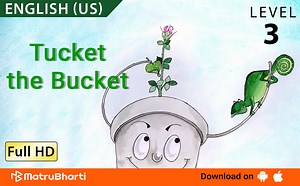 Tucket the Bucket: Learn English - Story for Children in English | Children Stories | Free Watch and Download
